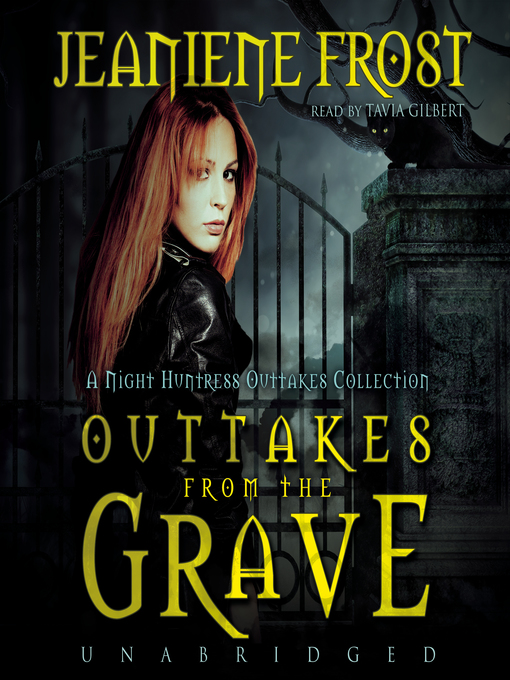 Title details for Outtakes from the Grave by Jeaniene Frost - Wait list